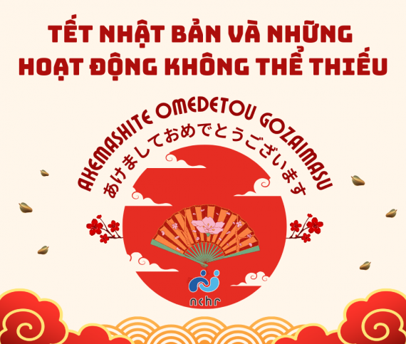 TẾT NHẬT BẢN VÀ NHỮNG HOẠT ĐỘNG KHÔNG THỂ THIẾU