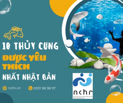 10 THỦY CUNG ĐƯỢC NHIỀU NGƯỜI YÊU THÍCH NHẤT NHẬT BẢN